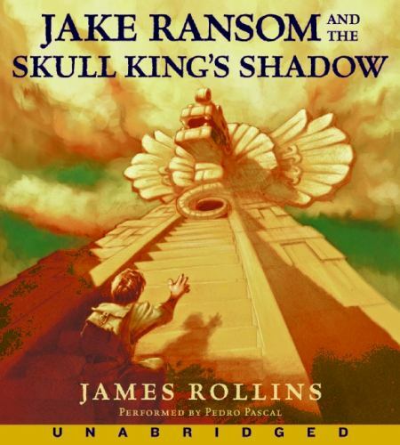 Jake Ransom and the Skull King’s Shadow CD (Jake Ransom, 1)