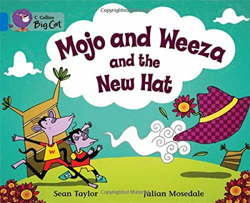 Mojo and Weeza and the New Hat: Band 04/Blue (Co… by Collins Big Cat Paperback