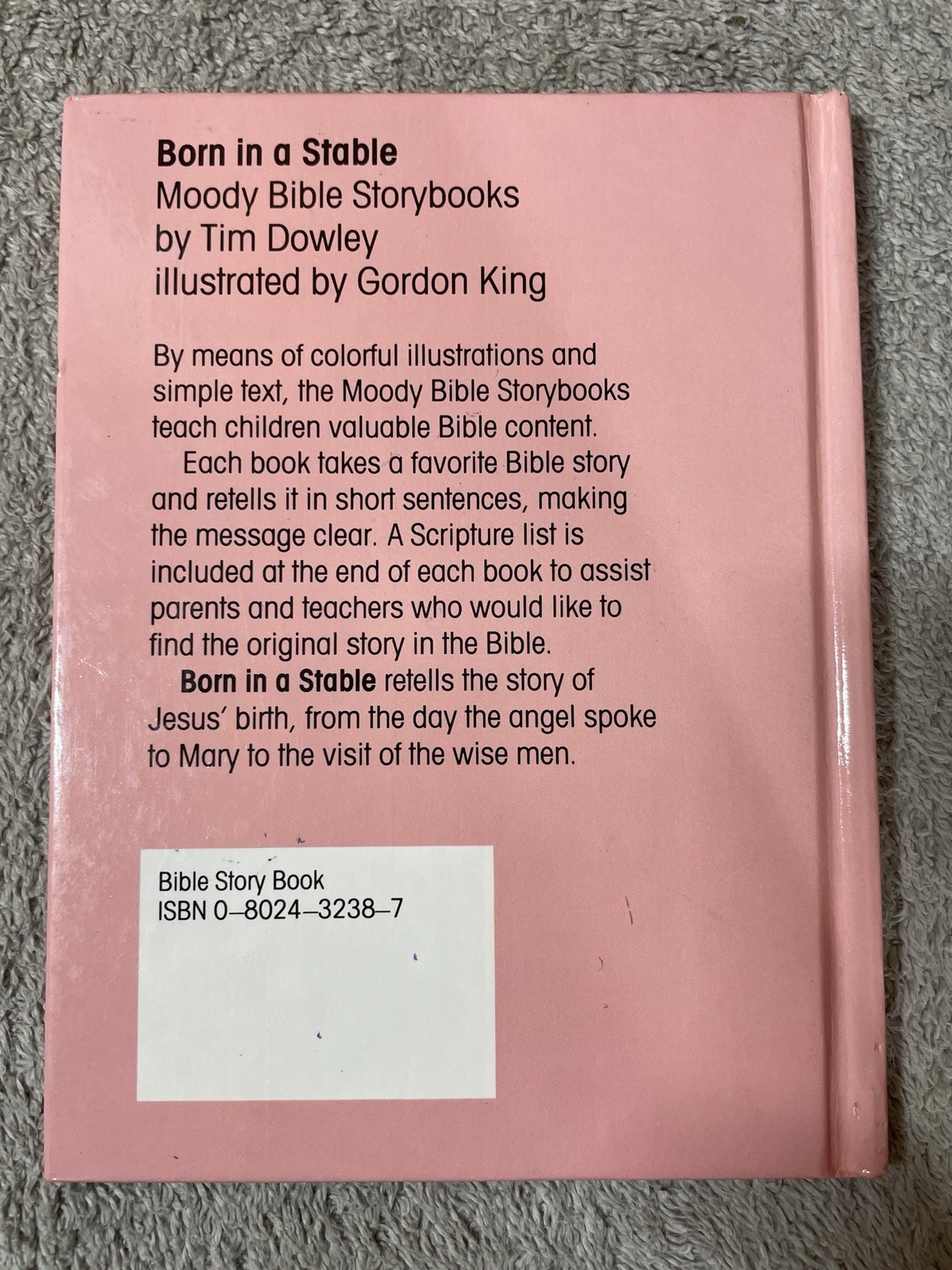 Born in a Stable (A Moody Bible Storybook) Stories retold by Tim Dowley