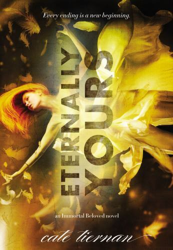 Eternally Yours [Immortal Beloved, 3] , Hardcover , Tiernan, Cate