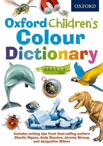 Oxford Children’s Colour Dictionary (Children Dictiona… by Oxford Dictionaries