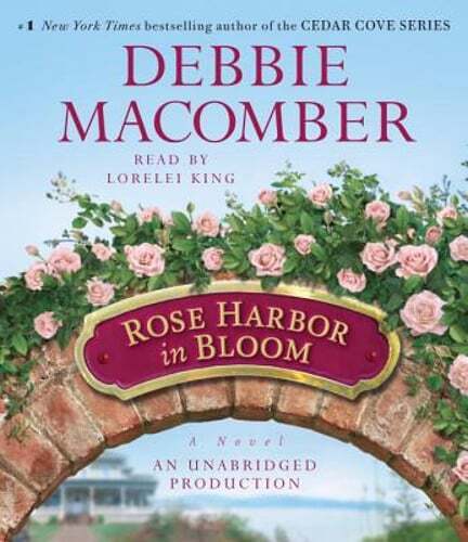 Rose Harbor in Bloom by Debbie Macomber: Used Audiobook