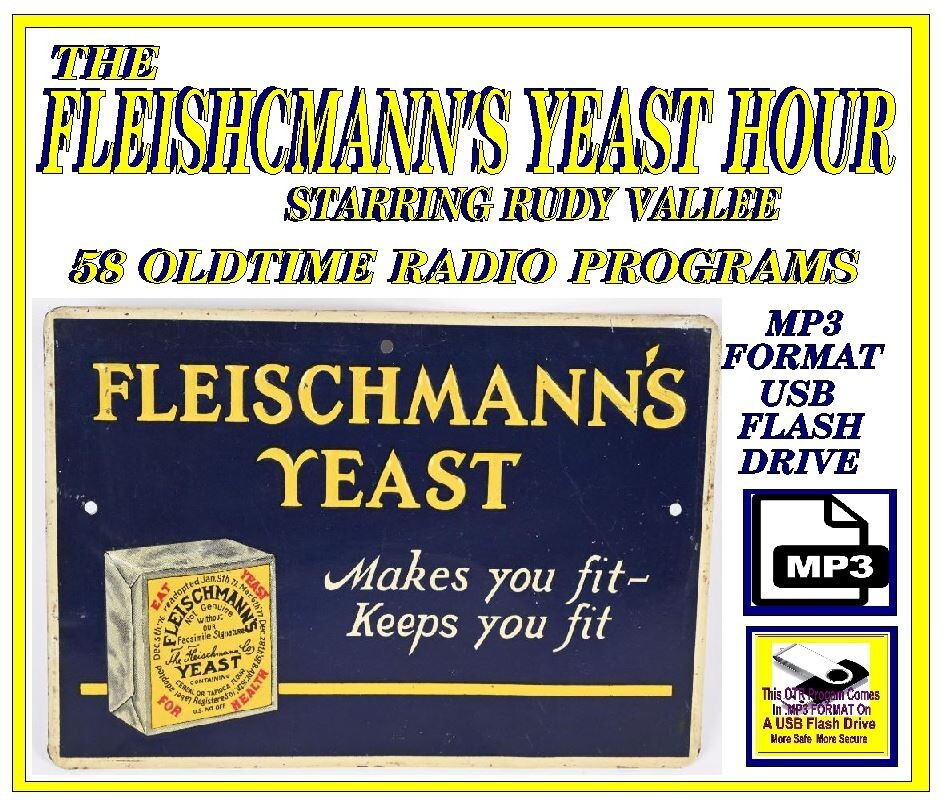FLEISCHMANN’S YEAST HOUR 58 Unique Oldtime Radio Shows MP3 On USB Flash Drive