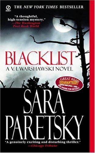 A V. I. Warshawski Novel: Blacklist by Sara Paretsky (2004, Paperback)