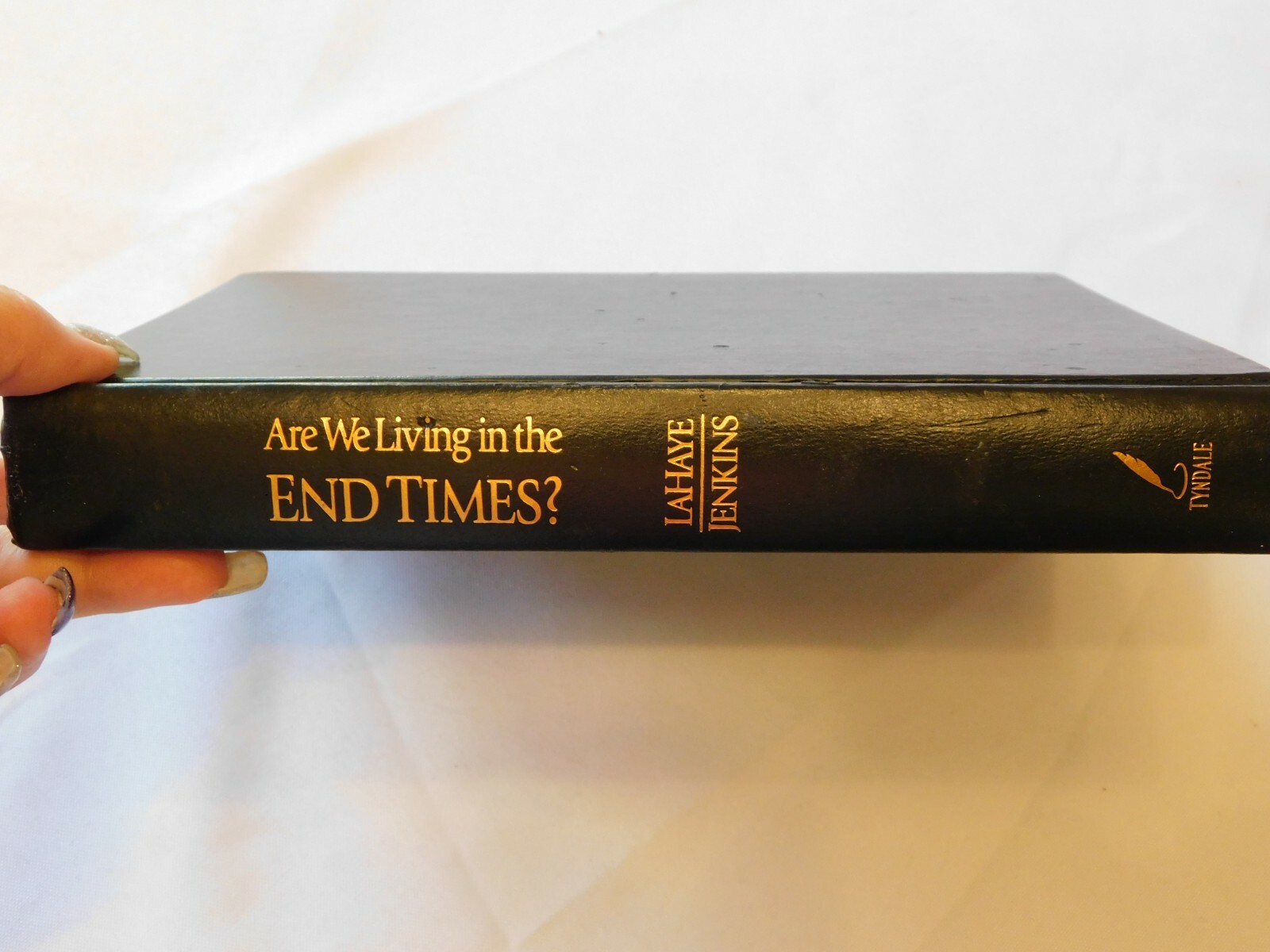 Are We Living in the End Times? by Jerry B. Jenkins and Tim Lahaye 1999 Hardcove
