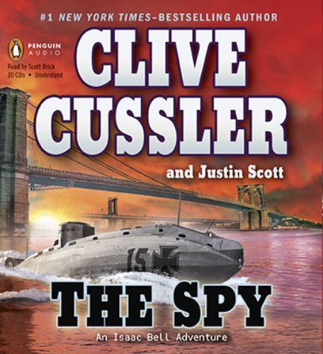 The Spy (An Isaac Bell Adventure), Cussler, Clive,Scott, Justin, Good Book