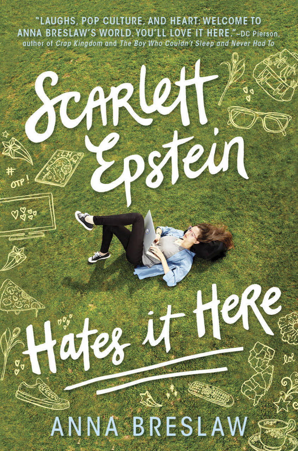 Scarlett Epstein Hates It Here by Anna Breslaw (2016) Ex-Lib HCDJ