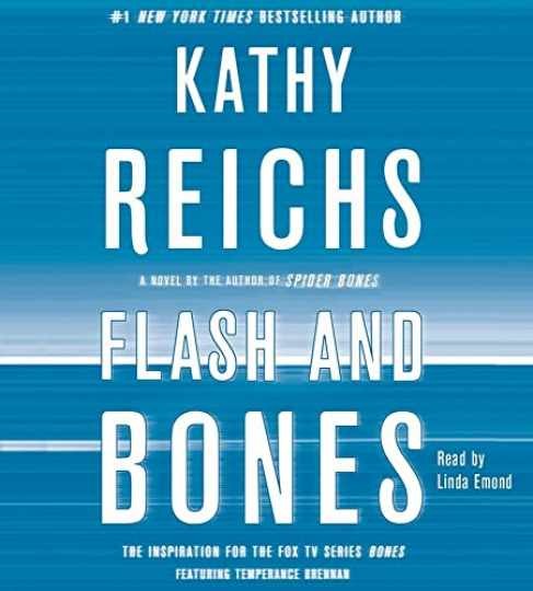Flash and Bones: A Novel (A Temperance — Audio CD, by Reichs Kathy — Acceptable