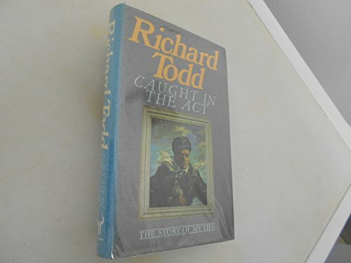 Caught in the Act by Todd, Richard Hardback Book The Fast Free Shipping