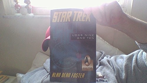 Star Trek: Logs Nine & Ten by Foster, Alan Dean Paperback / softback Book The