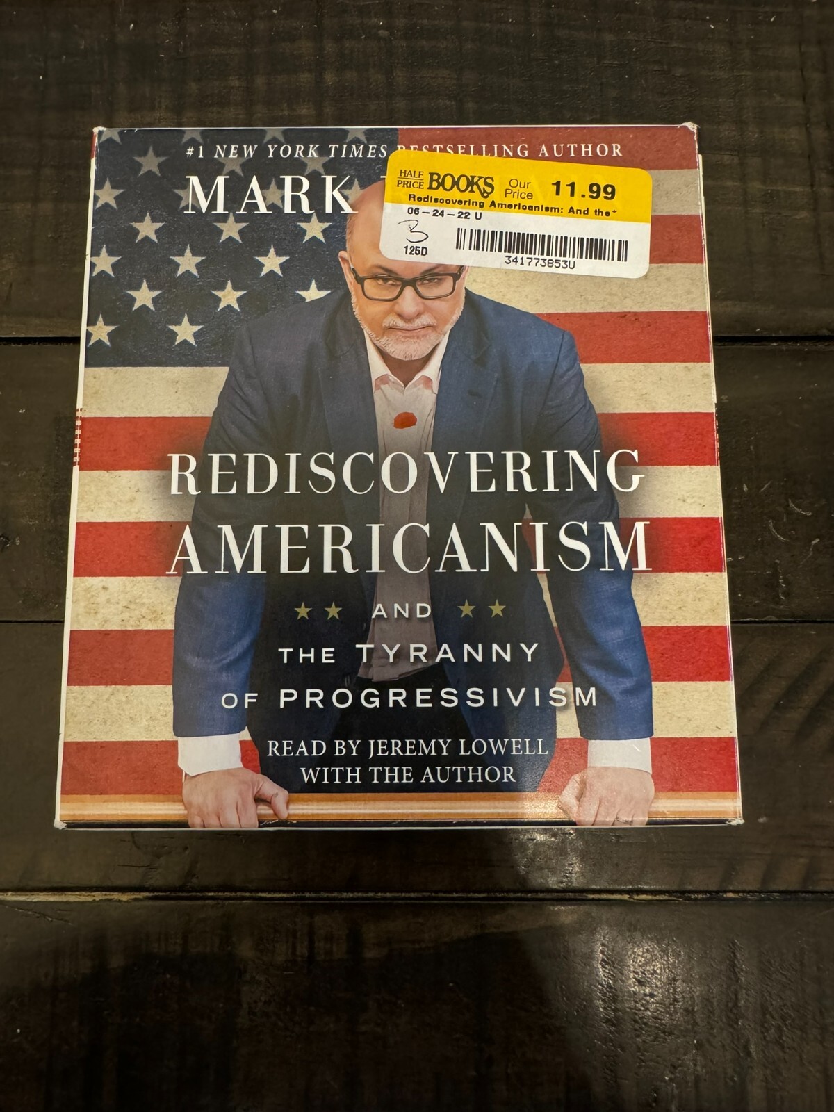 Rediscovering Americanism : And the Tyranny of Progressivism by Mark R. Levin
