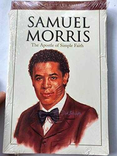 Samuel Morris: The Apostle of — Paperback, by Whalin W. Terry — Acceptable