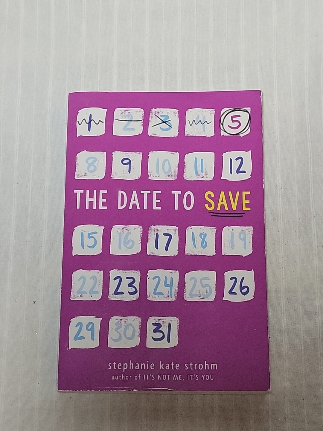 The Date to Save Hardcover Stephanie Kate Strohm