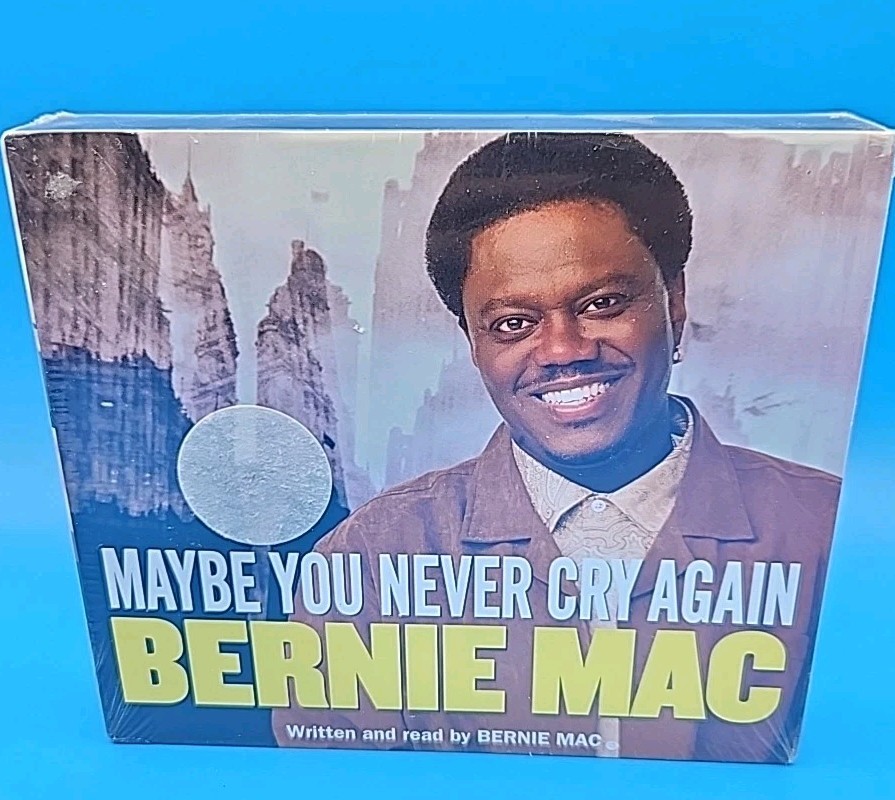 MAYBE YOU NEVER CRY AGAIN BY BERNIE MAC Audiobook Brand New