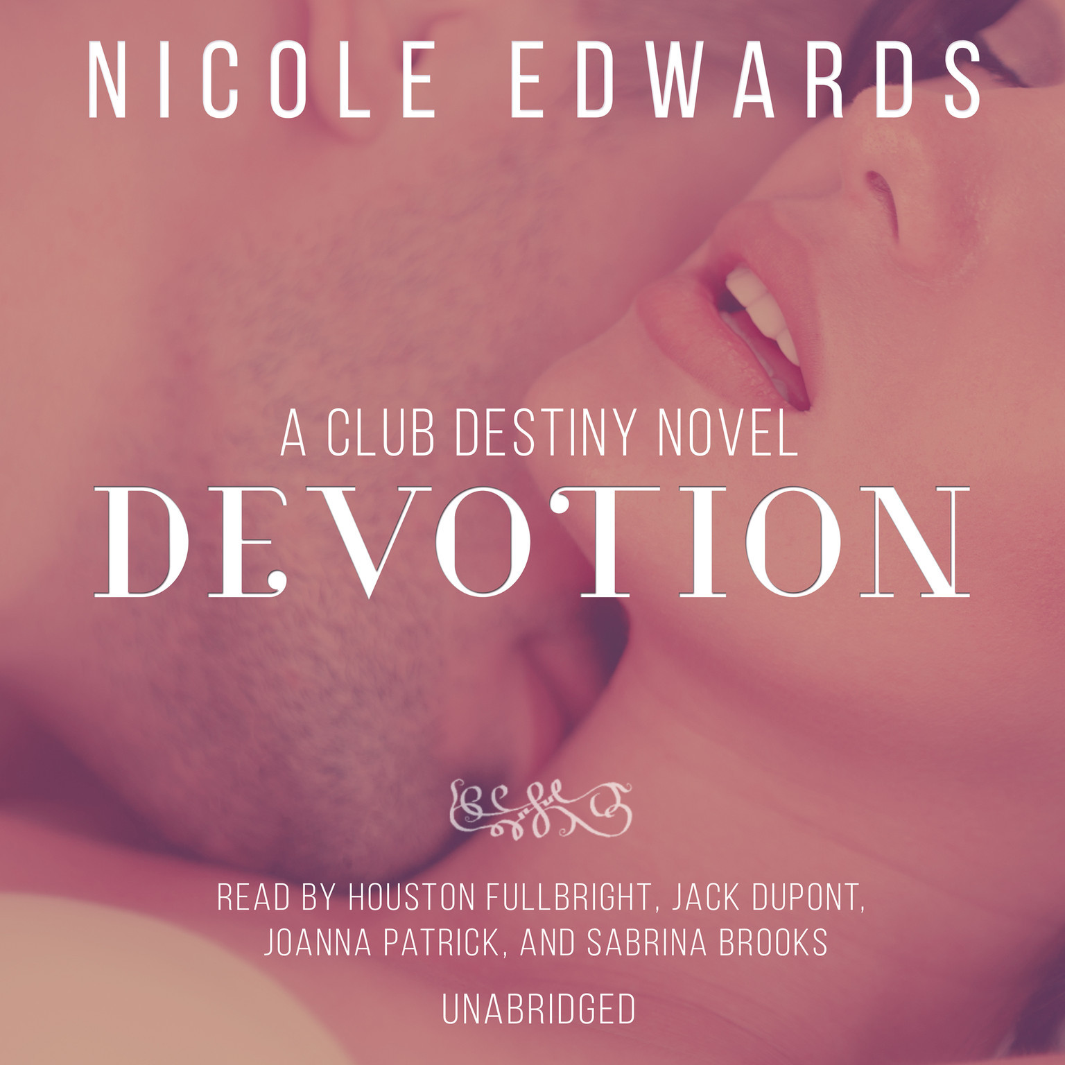 Devotion by Nicole Edwards 2015 Unabridged CD 9781481520706