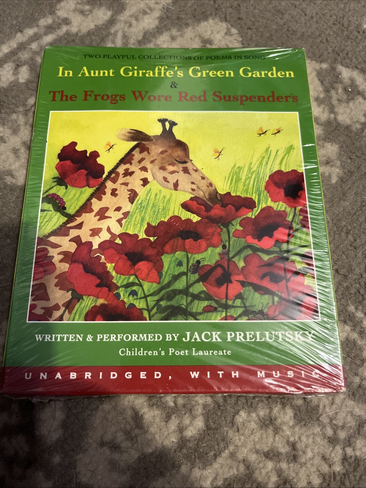In Aunt Giraffe’s Green Garden & The Frogs Wore Red Suspenders by Jack Prelutsky