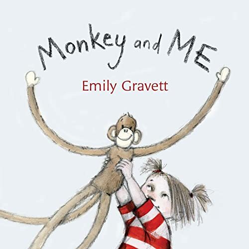 Monkey and Me, Gravett, Emily