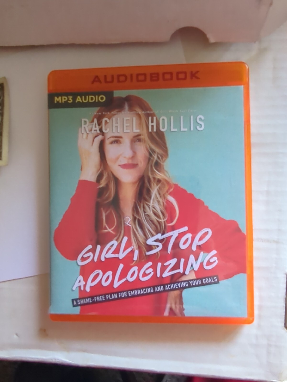 Girl, Stop Apologizing by Rachel Hollis 2019 CD MP3 Unabridged