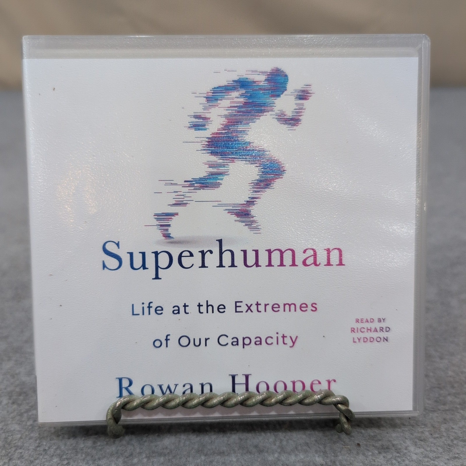 Superhuman Life at the Extremes of Our Capacity Audiobook by Rowan Hooper