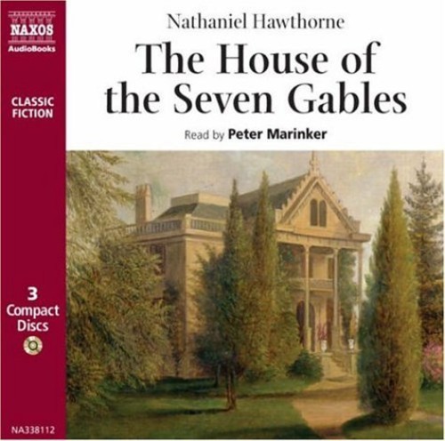 Nathaniel Hawthorne — House of the Seven Gables [New ]