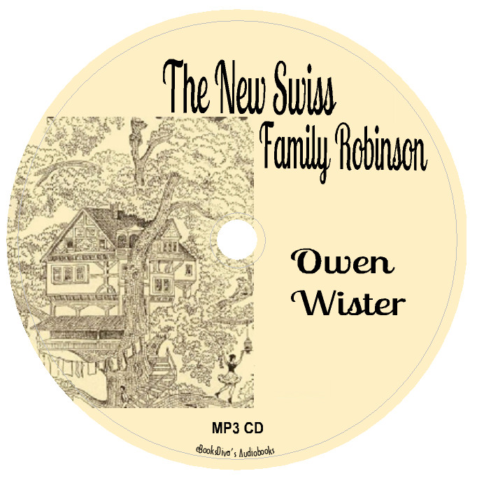 The New Swiss Family Robinson Parody Owen Wister Audiobook in 1 MP3 Audio CD