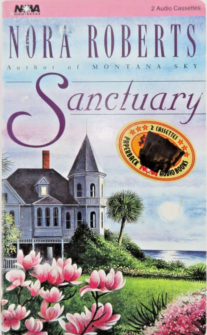Nora Roberts SANCTUARY 2 Audio Cassettes — Aprox 3 Hrs — Read by Sandra Burr EUC