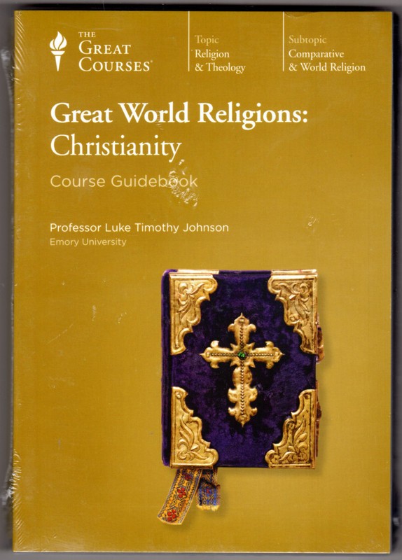 Great World Religions: Christianity [The Great Courses] ~ Johnson, Luke Timothy