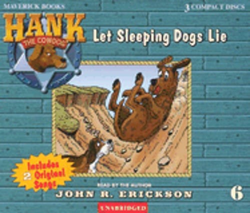 Let Sleeping Dogs Lie by John R Erickson: New Audiobook