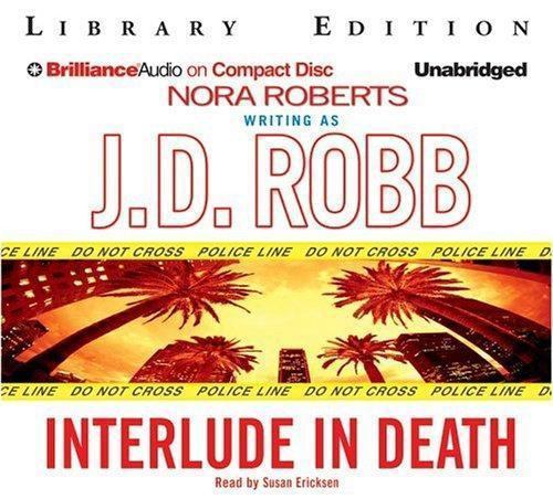 Interlude in Death (In Death Series)