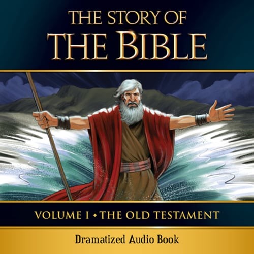 The Story of the Bible Audio Drama: Volume I — The Old Testament by Gallagher