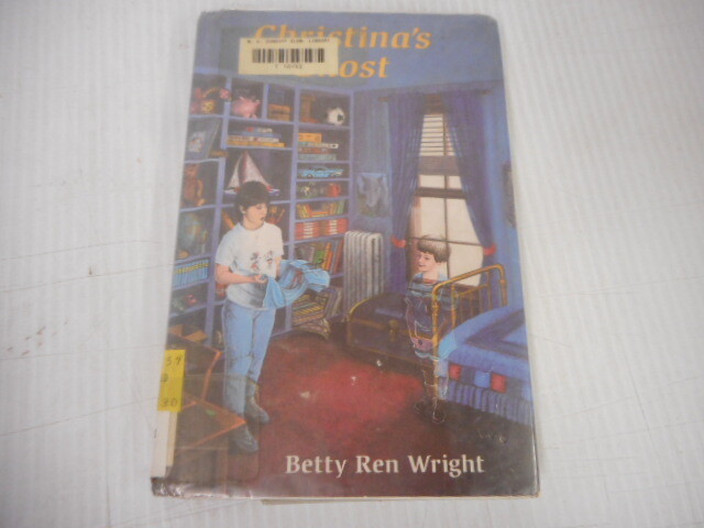 Christina’s Ghost By Betty Ren Wright Hardcover
