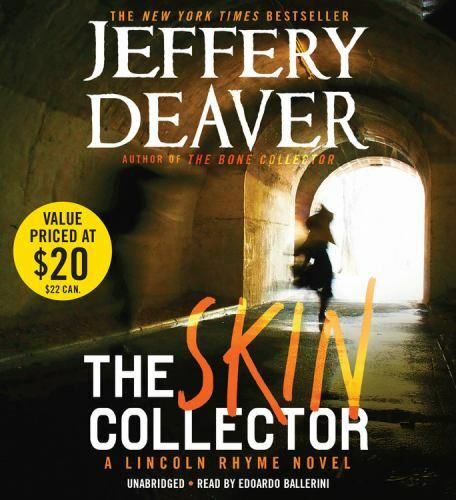 The Skin Collector (A Lincoln Rhyme Novel, 12) (AUDIO CD)