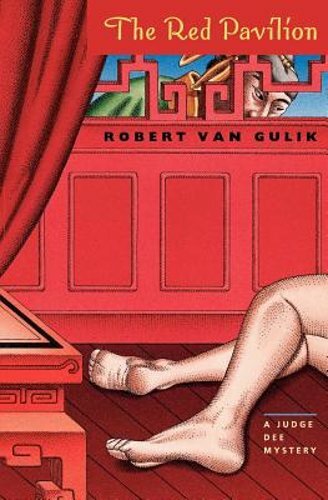 The Red Pavilion: A Judge Dee Mystery by Robert Van Gulik: New
