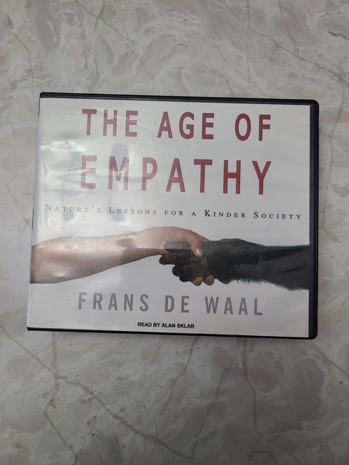 The Age of Empathy Nature’s Lessons For A Kinder Society (AUDIO CD)
