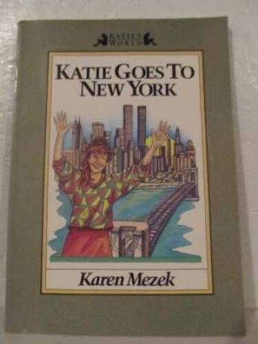 Katie Goes to New York (Katie’s World) — Paperback — GOOD