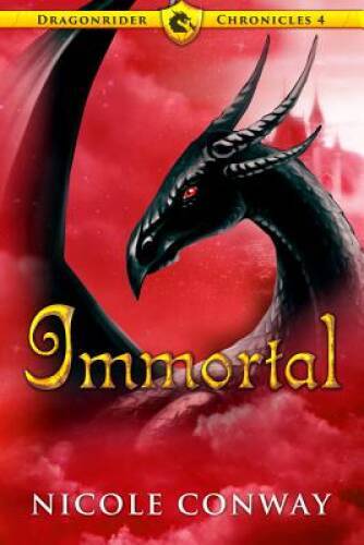 Immortal (The Dragonrider Chronicles) — Paperback By Conway, Nicole — GOOD