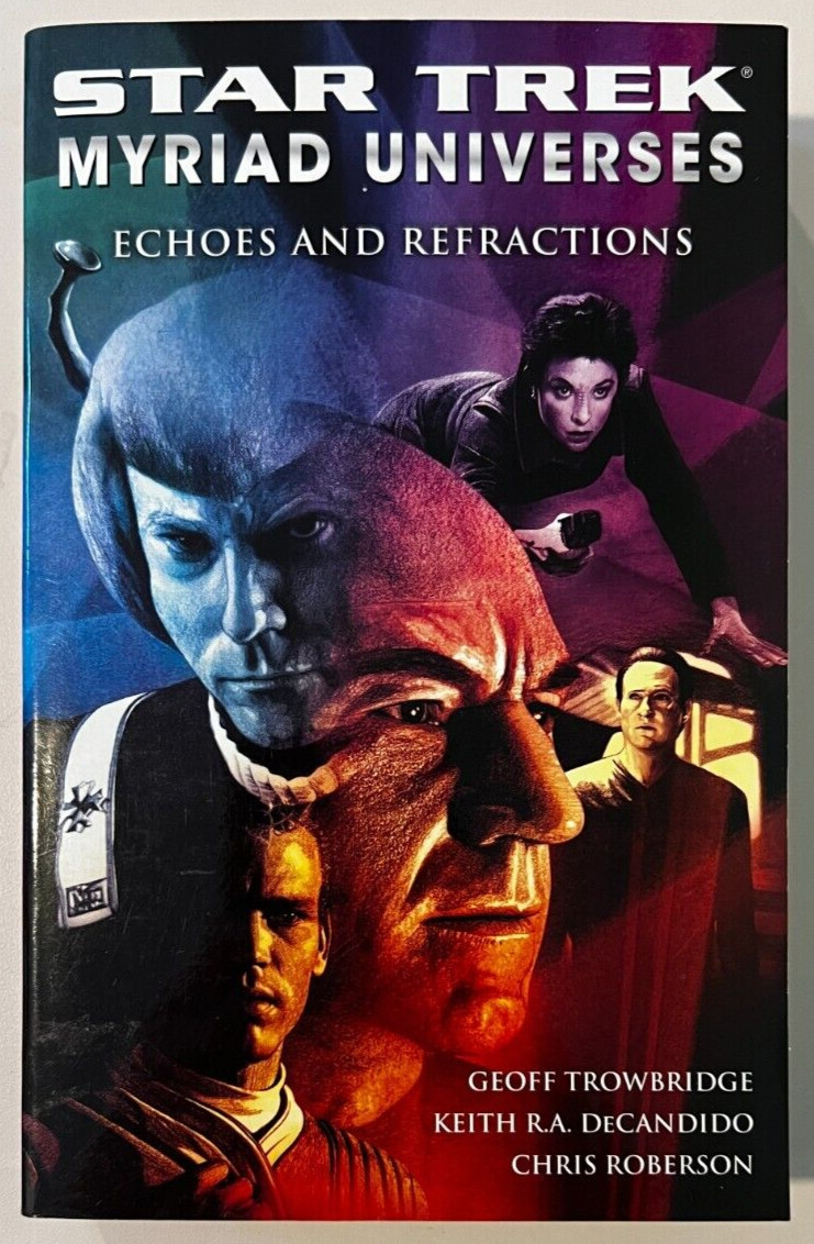 Star Trek: Myriad Universes: Echoes and Refractions by Geoff Trowbridge