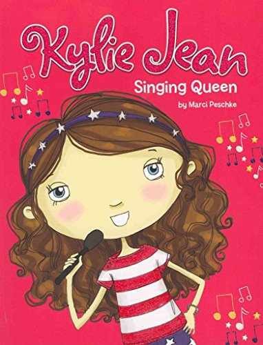 Singing Queen (Kylie Jean) — Paperback, by Marci Peschke — Very Good