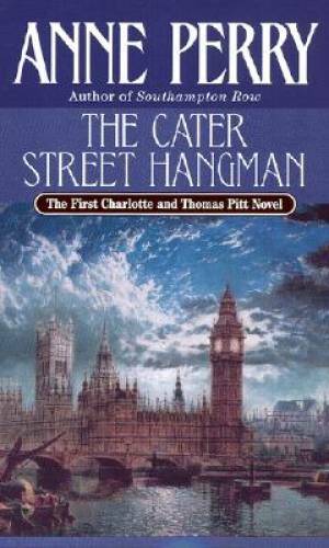 The Cater Street Hangman — Mass Market Paperback By Perry, Anne — GOOD