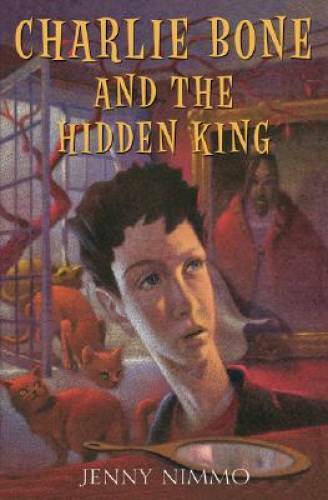 Charlie Bone and the Hidden King — Hardcover By Nimmo, Jenny — GOOD