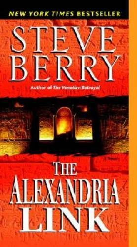 The Alexandria Link: A Novel (Cotton Malone) — Paperback By Berry, Steve — GOOD