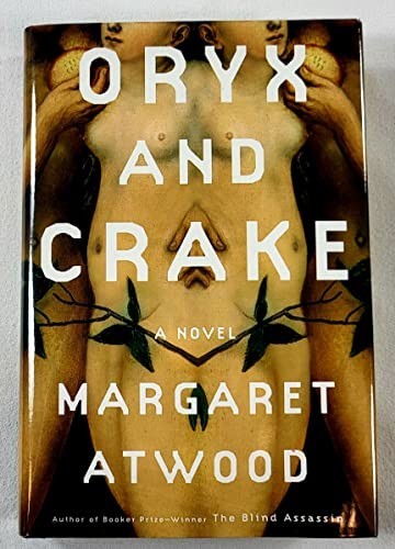 Oryx and Crake, Atwood, Margaret Eleanor