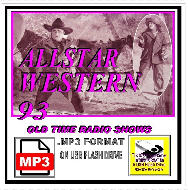 ALL STAR WESTERN 93 Choice Old Time Radio Shows OTR MP3 On USB Flash Drive