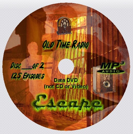 ESCAPE — Old Time Radio — OTR — 250 Episodes — 2 Volume MP3 Audio DVD