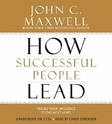 How Successful People Lead: Taking Your Influence to the Next Level .. NEW