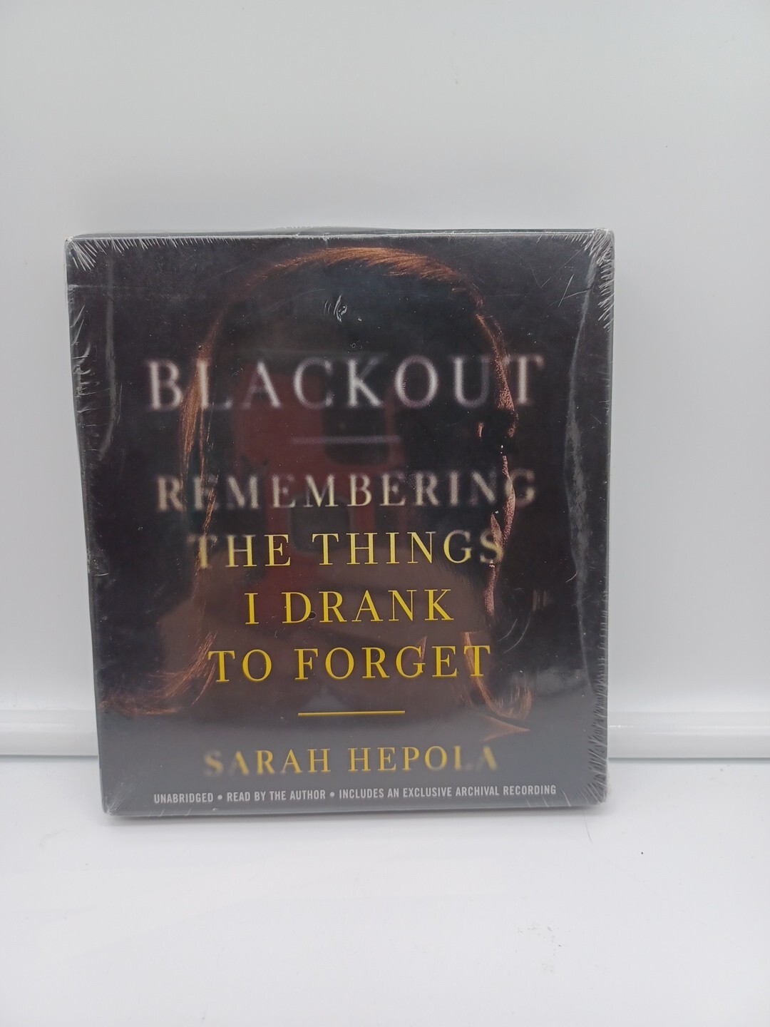 Blackout : Remembering the Things I Drank to Forget by Sarah Hepola (2015,…