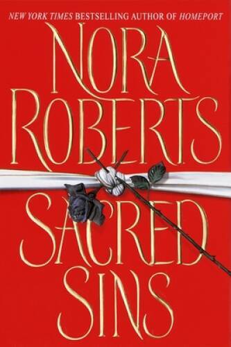 Sacred Sins — Hardcover By Roberts, Nora — GOOD