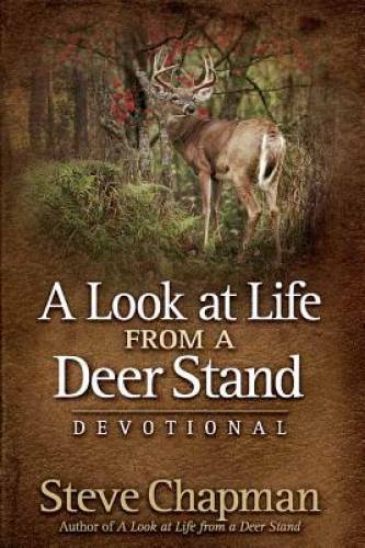 A Look at Life from a Deer Stand Devotional — Hardcover — VERY GOOD