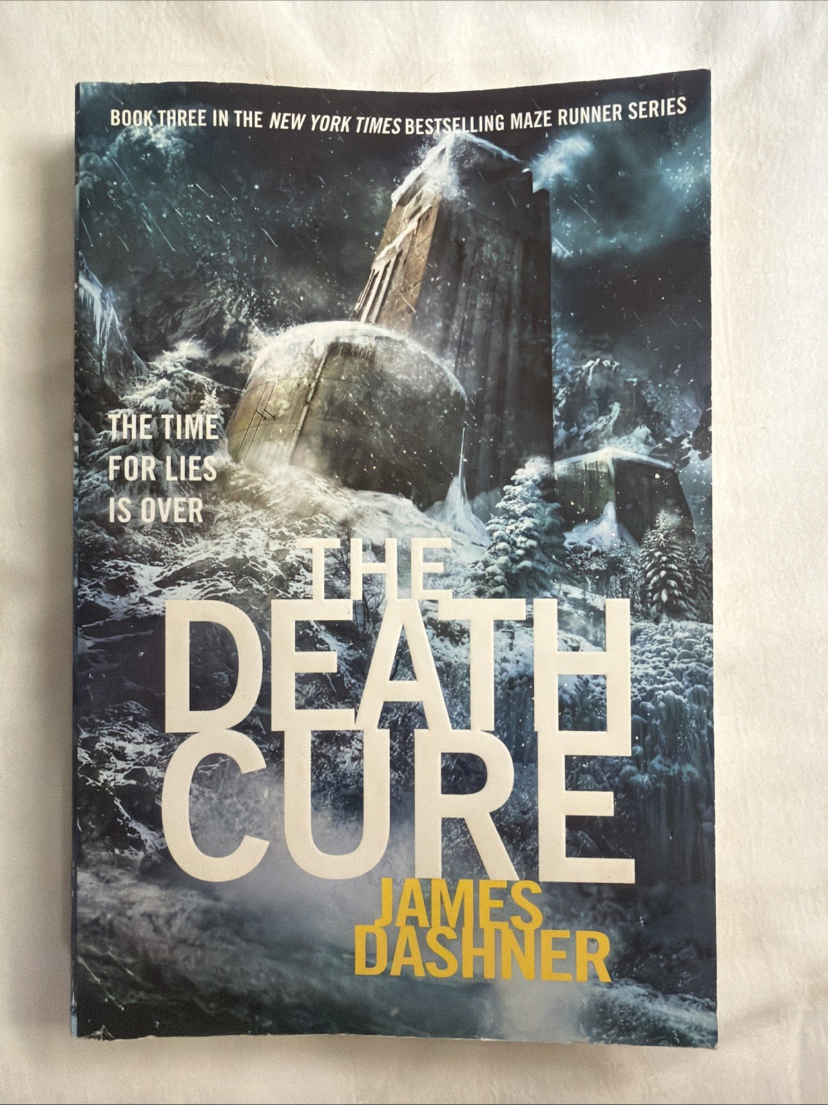 The Maze Runner Ser.: The Death Cure (Maze Runner, Book Three) by James Dashner