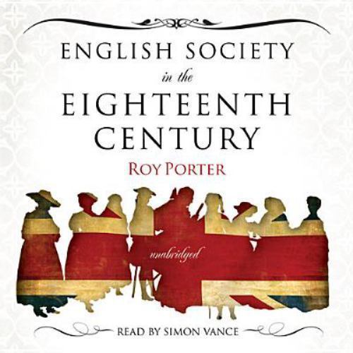 English Society in the Eighteenth Century audioCD Used — Very Good
